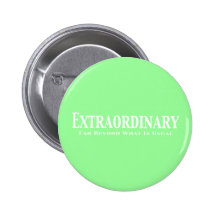 Extraordinary Gifts Pinback Button