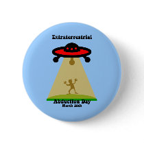 Extraterrestrial Abduction Day Pin