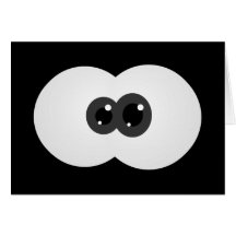 Eyes Are Looking At You Card