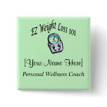 EZ Weight Loss 101 - Name Badge Button