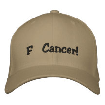 F Cancer! Embroidered Hat