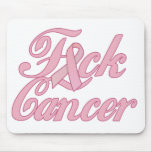 F*ck Cancer Mousepads