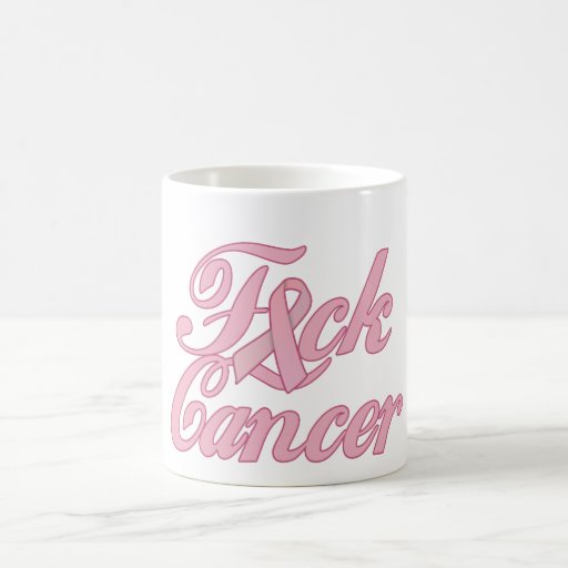 F*ck Cancer Mug