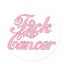F*ck Cancer Round Sticker