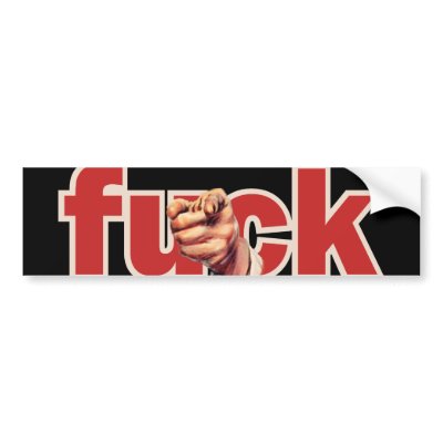 F*ck You Bumper Sticker by DirtyLaundry