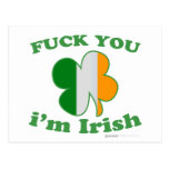 F*ck You I'm Irish - Ireland St Patrick's Day Postcards