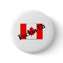 F*ckin Eh (Canadian Flag)