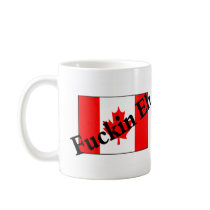 F*ckin Eh (Canadian Flag) Mugs