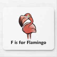 F is for Flamingo Mouse Pad