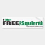 f the man, free the squirrel bumper sticker