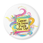 F Up Cancer Refrigerator Magnet