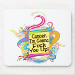 F Up Cancer Mouse Pad