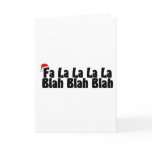 Fa La La La La Blah Blah Blah Xmas