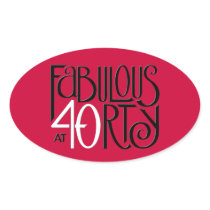 Fabulous 40 black white red Oval Sticker