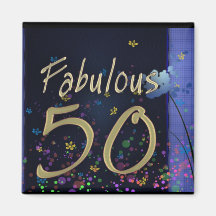 Fabulous 50th Birthday! Magnet