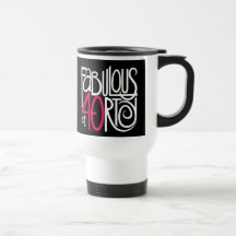 Fabulous at 40rty white Travel Mug