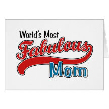 Fabulous Mom Greeting Card