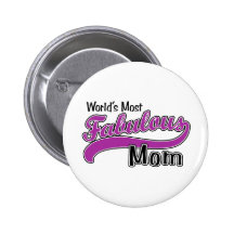 Fabulous Mom Pinback Button