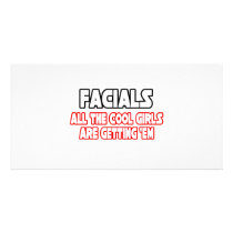 Facials...All The Cool Girls Are Getting Em