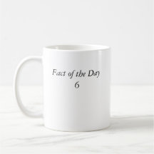 Fact of the day 6 mugs