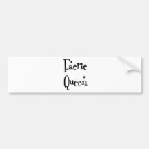 Faerie-Queen Bumper Stickers