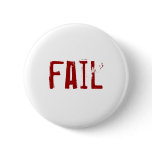 fail pinback buttons