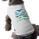 Fail Whale Cruise Doggie T-Shirts pet clothing