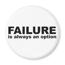 failure is always an option magnets