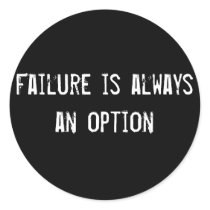 Failure is always an option