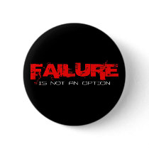 FAILURE Is not an Option Buttons