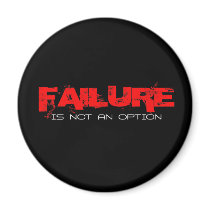 FAILURE Is not an Option Refrigerator Magnet
