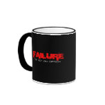 FAILURE Is not an Option Coffee Mugs