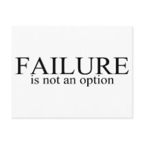 Failure Is Not An Option Postcards
