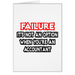 Failure...Not an Option...Accountant