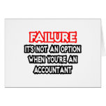 Failure...Not an Option...Accountant