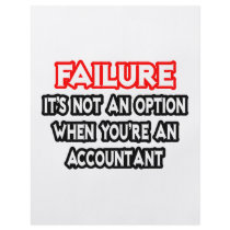 Failure...Not an Option...Accountant