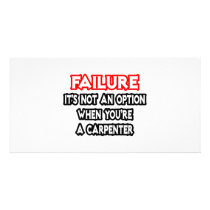 Failure...Not an Option...Carpenter
