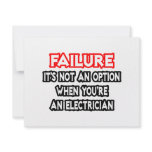 Failure...Not an Option...Electrician invitations