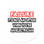 Failure...Not an Option...Electrician stickers