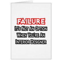 Failure...Not an Option...Interior Designer Card