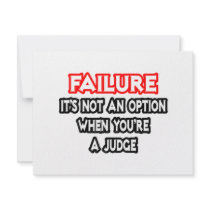Failure...Not an Option...Judge