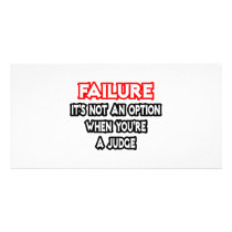 Failure...Not an Option...Judge