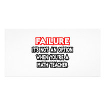 Failure...Not an Option...Math Teacher