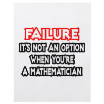 Failure...Not an Option...Mathematician