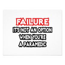 Failure...Not an Option...Paramedic Personalized Invites