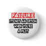 Failure...Not an Option...Pilot