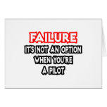 Failure...Not an Option...Pilot