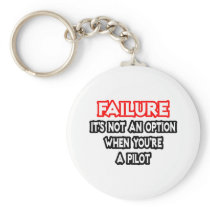 Failure...Not an Option...Pilot
