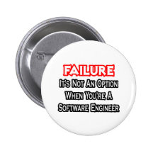 Failure...Not an Option...Software Engineer Pinback Buttons