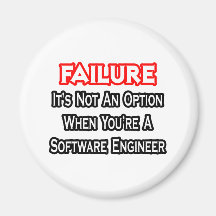 Failure...Not an Option...Software Engineer Magnets